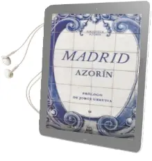 Descargar AudioLibro Madrid de Azorin año 2017