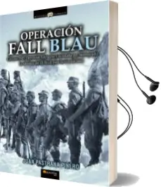 Descargar AudioLibro Operacion Fall Blau de Juan Pastrana año 2017