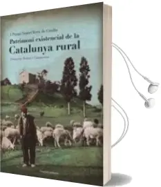 Descargar AudioLibro Patrimoni Existencial de la Catalunya Rural de Francesc Roma I Casasnovas año 2017