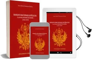 Descargar AudioLibro Rasgos Nacionalcatolicos: La Revista Reinare en España (1934 - 1970) de Jesús María Palomares Ibáñez año 2017