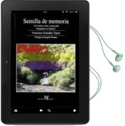 Descargar AudioLibro Semilla de Memoria de Francisco Gonzalez Tejera año 2017