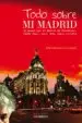 AudioLibro Todo Sobre mi Madrid. un Paseo por el Madrid de Almodovar de Pedro Sanchez Castrejon