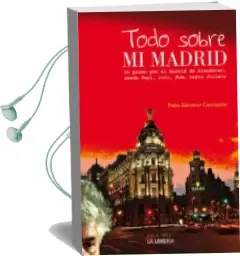 Descargar AudioLibro Todo Sobre mi Madrid. un Paseo por el Madrid de Almodovar de Pedro Sanchez Castrejon año 2017