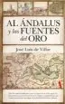 AudioLibro Al Andalus y las Fuentes del oro de Jose Luis De Villar Iglesias