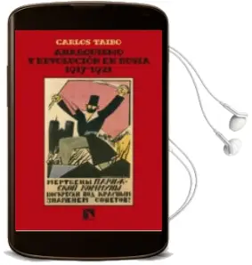 Descargar AudioLibro Anarquismo y Revolucion en Rusia (1917-1921) de Carlos Taibo año 2017