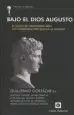 AudioLibro Bajo el Dios Augusto: El Oficio de Historiador Ante los Guardianes Parciales de la Historia de Varios Autores