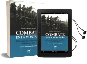 Descargar AudioLibro Combate en la Montaña (Marzo-Septiembre de 1937) de Wifredo Roman Ibañez año 2017