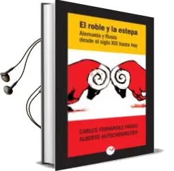 Descargar AudioLibro El Roble y la Estepa de Carlos A. Fernandez Pardo año 2017