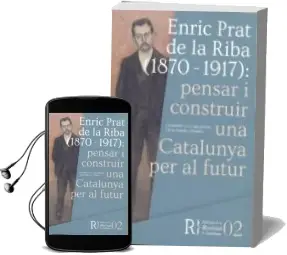Descargar AudioLibro Enric Prat de la Riba (1870-1917): Pensar i Construir una Catalun ya per al Futur de Lluis Duran año 2017