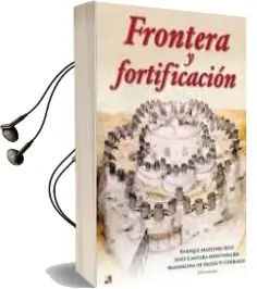 Descargar AudioLibro Frontera y Fortificacion de Varios Autores año 2017