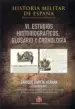 AudioLibro Historia Militar de España, T.6: Estudios Historiograficos, Glos Ario y Cronologia de Enrique (Coordinador) O'Donnell Y Duque De Estrada Hugo José (Director) Y García Hernán