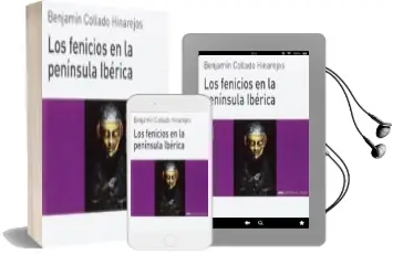 Descargar AudioLibro Los Fenicios en la Peninsula Ibérica de Benjamín Collado Hinarejos año 2017