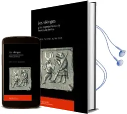 Descargar AudioLibro Los Vikingos y sus Expediciones a la Península Ibérica de Ivan Curto Adrado año 2017