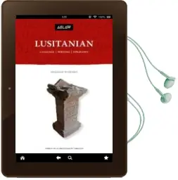 Descargar AudioLibro Lusitanian: Language / Writing / Epigraphy de Dagmar Wodtko año 2017