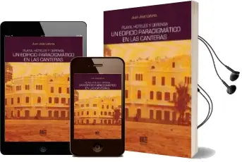 Descargar AudioLibro Playa, Hoteles y Defensa: Un Edificio Paradigmatico en las Canarias de Juan Jose Laforet año 2017