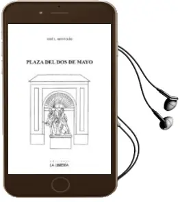 Descargar AudioLibro Plaza del dos de Mayo de Jose Luis Montolio Martin año 2017