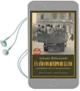 Descargar AudioLibro Un año con Queipo de Llano de Antonio Bahamonde año 2017