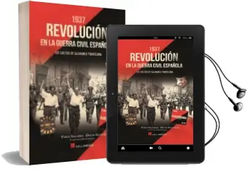 Descargar AudioLibro 1937. Revolución en la Guerra Civil Española de Oscar Gonzalez; Pablo Sagarra año 2017