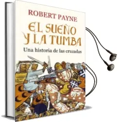 Descargar AudioLibro El Sueño y la Tumba de Robert Payne año 2017