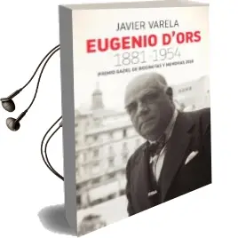 Descargar AudioLibro Eugenio d ors (1881-1954) de Javier Varela año 2017