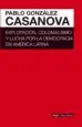 AudioLibro Explotacion, Colonialismo y Lucha por la Democracia en America la Tina de Pablo González Casanova