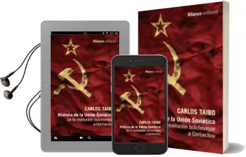 Descargar AudioLibro Historia de la Union Sovietica: De la Revolucion Bolchevique a Gorbachov de Carlos Taibo año 2017
