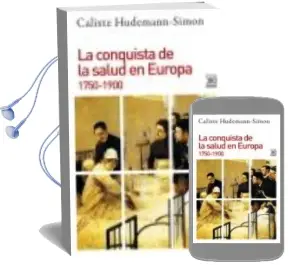 Descargar AudioLibro La Conquista de la Salud en Europa de Calixte Hudemann Simon año 2017