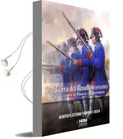 Descargar AudioLibro La Guerra del Rosellon (1793-1795) de Alberto Raúl / Sicilia Ca Esteban Ribas año 2017
