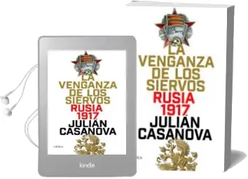 Descargar AudioLibro La Venganza de los Siervos de Julian Casanova año 2017