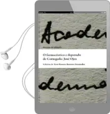 Descargar AudioLibro O Farmacéutico e Deputado de Cortegada: José Ojea de Xose Ramon Barreiro Fernandez año 2017