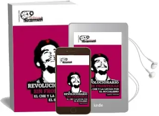 Descargar AudioLibro Revolucionario sin Fronteras: El che y la Lucha por el Socialismo de Daniel Pereyra año 2017