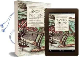 Descargar AudioLibro Tanger 1916-1924 de Francisco Serrat Y Bonastre año 2017