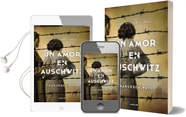 Descargar AudioLibro Un Amor en Auschwitz de Francesca Paci año 2017