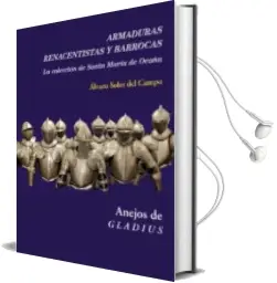 Descargar AudioLibro Armaduras Renancentistas y Barrocas de Alvaro Soler Del Campo año 2017