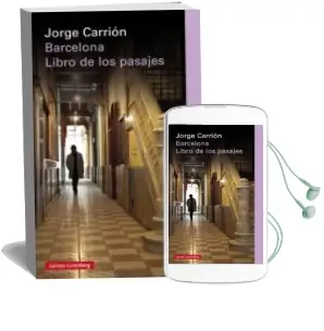 Descargar AudioLibro Barcelona: Libro de los Pasajes de Jordi Carrion año 2017