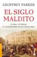 AudioLibro El Siglo Maldito: Clima, Guerras y Catastrofes en el Siglo Xvii de Geoffrey Parker