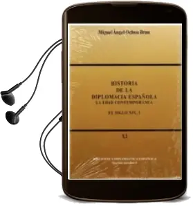 Descargar AudioLibro Historia de la Diplomacia Española Tomo xi- xii de Miguel Angel Ochoa Brun año 2017