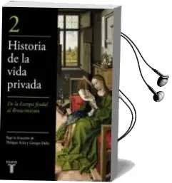 Descargar AudioLibro Historia de la Vida Privada (t. 2): La Alta Edad Media de George Duby año 2017