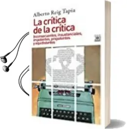 Descargar AudioLibro La Critica de la Critica de Alberto Reig Tapia año 2017