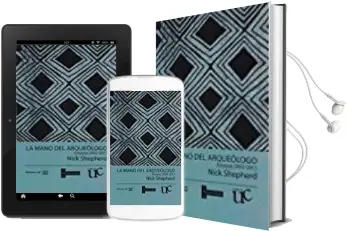 Descargar AudioLibro La Mano del Arqueologo de Nick Shepherd año 2017