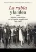 AudioLibro La Rabia y la Idea: Politica e Identidad en la España Republicana (1931-1936) de Jordi Pomes; Josep Puigsech
