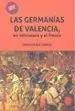 AudioLibro Las Germanías de Valencia, en Miniatura y al Fresco de Pablo Perez Garcia