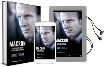Descargar AudioLibro Macron, el Presidente que ha Sorprendido a Europa de Anne Fulda año 2017