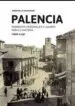 AudioLibro Palencia: Momentos, Personajes y Lugares para la Historia (1808-1 935) de Javier De La Cruz Macho