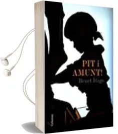 Descargar AudioLibro Pit i Amunt! de Benet Iñigo año 2017