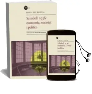 Descargar AudioLibro Sabadell 1936: Economia, Societat i Política de Esteve Deu Baigual año 2017