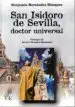 AudioLibro San Isidoro de Sevilla, Doctor Universal de Benjamin Hernandez Blazquez