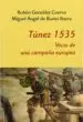 AudioLibro Túnez 1535 de Rubén; De Bunes Ibarra, Miguel Ángel González Cuerva