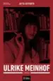 AudioLibro Ulrike Meinhof, la Biografia de Jutta Ditfurth