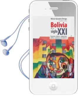 Descargar AudioLibro Bolivia en el Siglo xxi de Nelson Gonzalez Ortega año 2017
